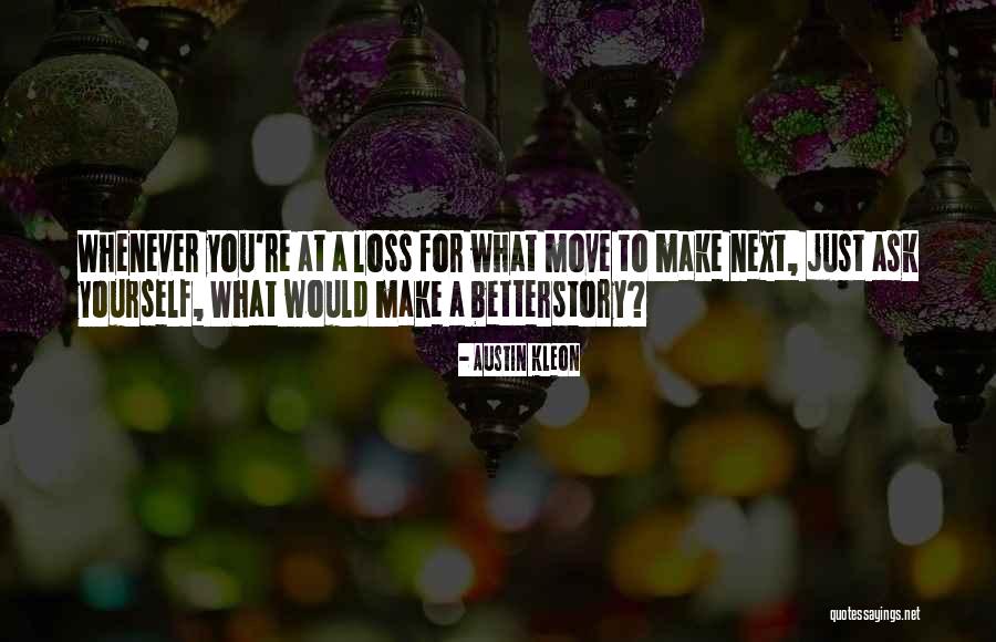 Asesinos Mas Quotes By Austin Kleon Asesinos Mas Quotes By Austin Kleon