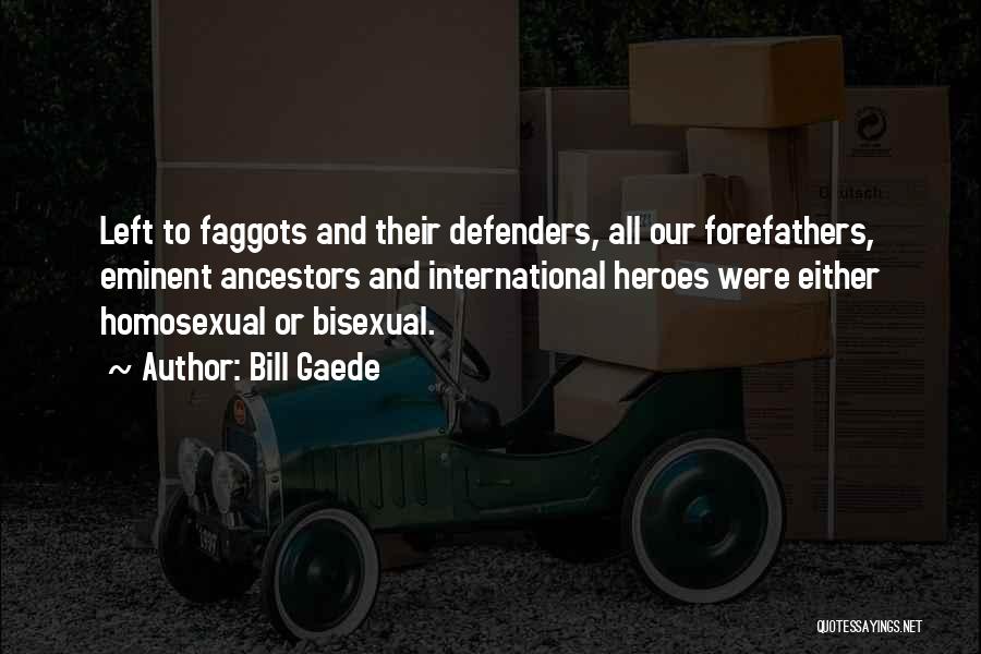 Asexual Quotes By Bill Gaede