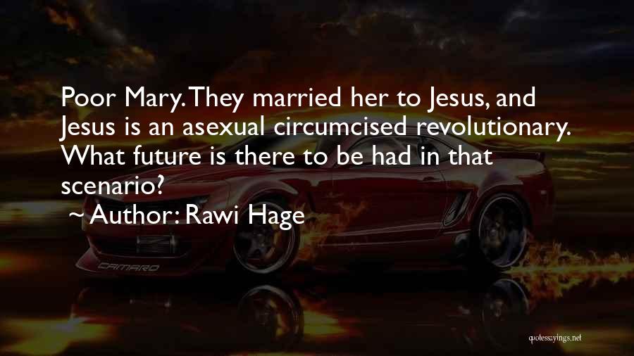 Asexual Quotes By Rawi Hage