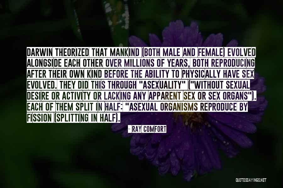 Asexual Quotes By Ray Comfort