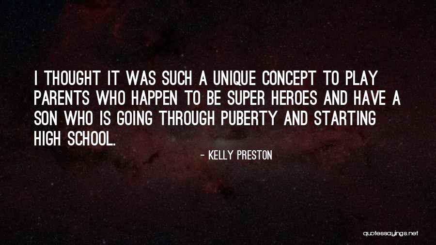 Asezari Umane Quotes By Kelly Preston Asezari Umane Quotes By Kelly Preston