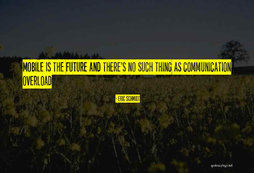 Asfaltos Quotes By Eric Schmidt Asfaltos Quotes By Eric Schmidt