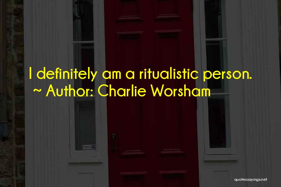 Asfaltuojami Quotes By Charlie Worsham