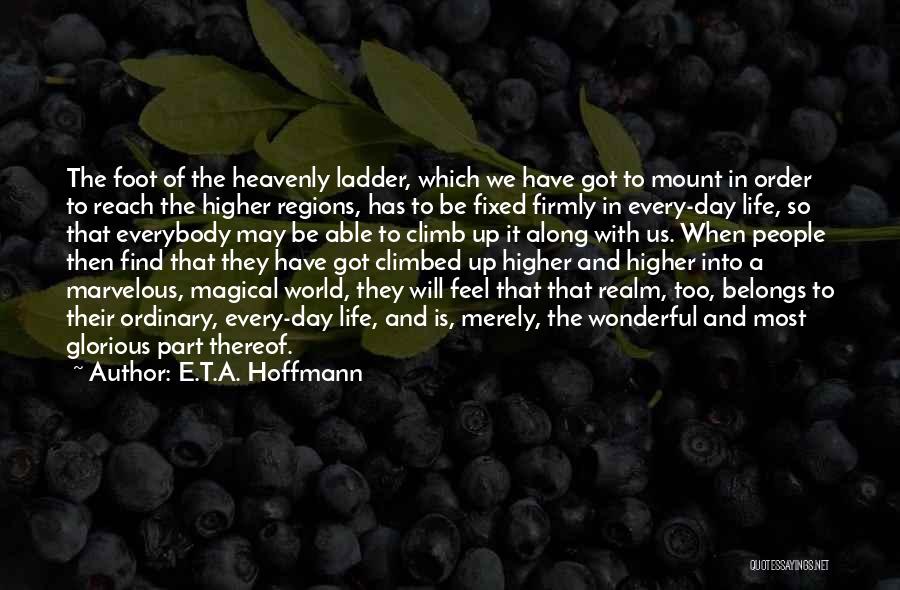 Asfaltuojami Quotes By E.T.A. Hoffmann