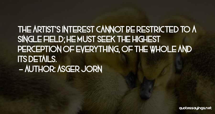 Asger Jorn Quotes 1952035