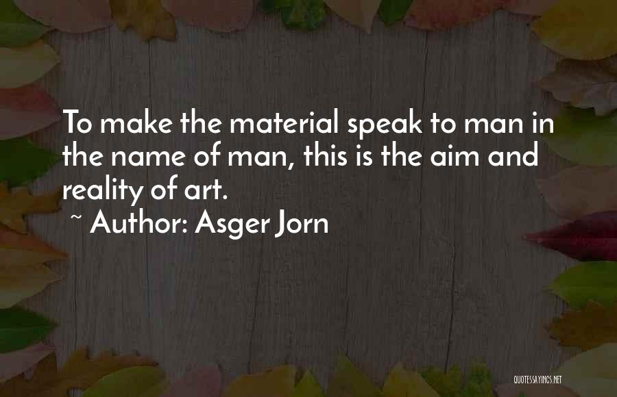 Asger Jorn Quotes 721635