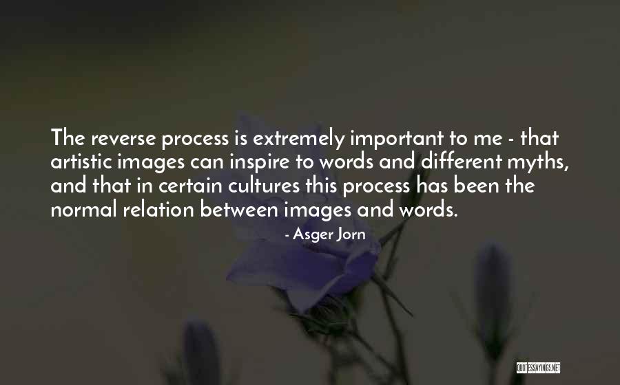 Asger Quotes By Asger Jorn Asger Quotes By Asger Jorn