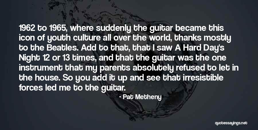 Asghar Ali Quotes By Pat Metheny Asghar Ali Quotes By Pat Metheny