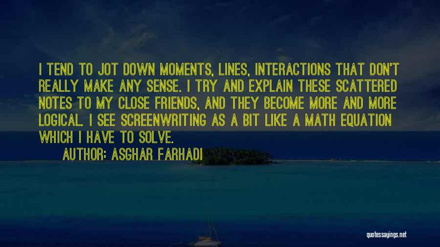 Asghar Farhadi Quotes 1045536