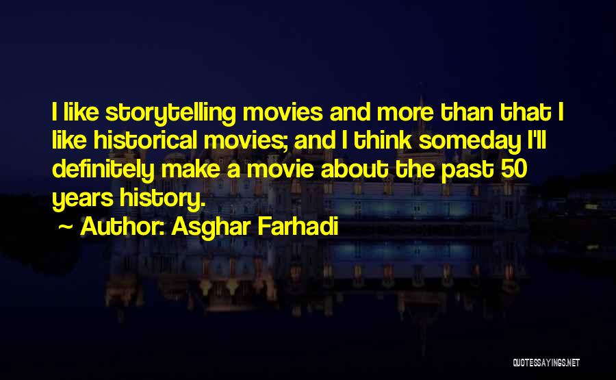 Asghar Farhadi Quotes 1556494