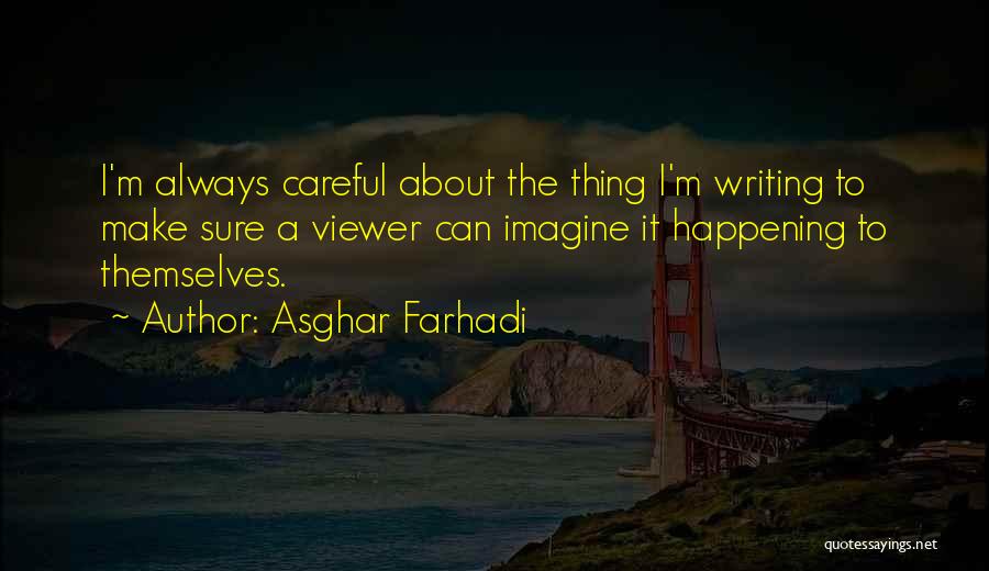 Asghar Farhadi Quotes 166412