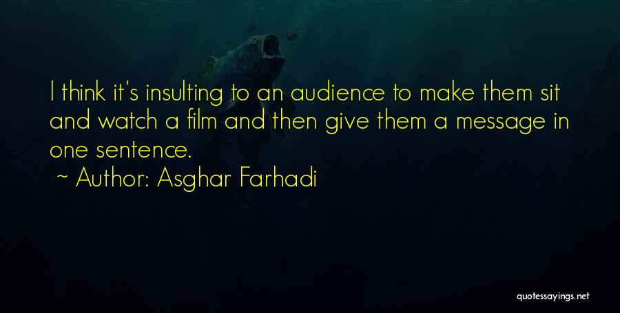 Asghar Farhadi Quotes 596898