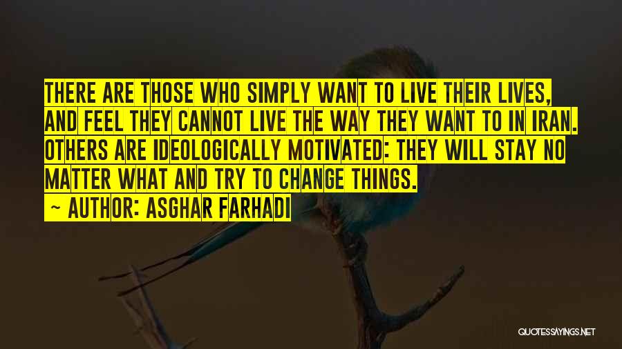 Asghar Farhadi Quotes 882158