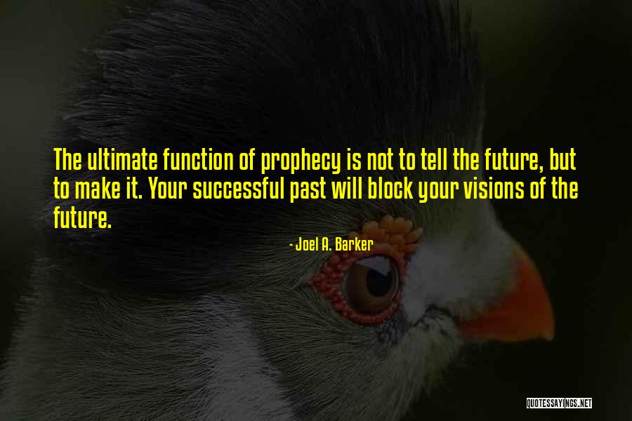 Asghari Nationality Quotes By Joel A. Barker Asghari Nationality Quotes By Joel A. Barker