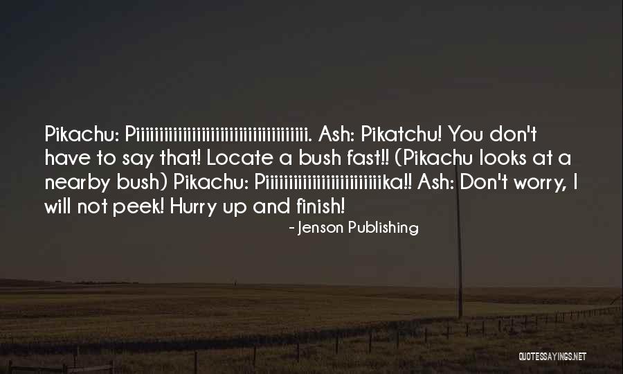 Ash And Pikachu Quotes By Jenson Publishing Ash And Pikachu Quotes By Jenson Publishing