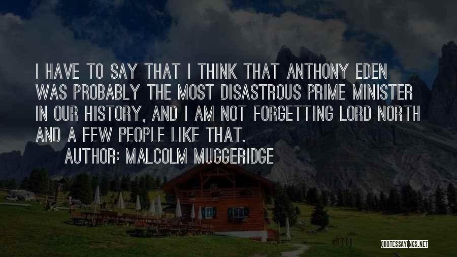 Ash Crimson Quotes By Malcolm Muggeridge