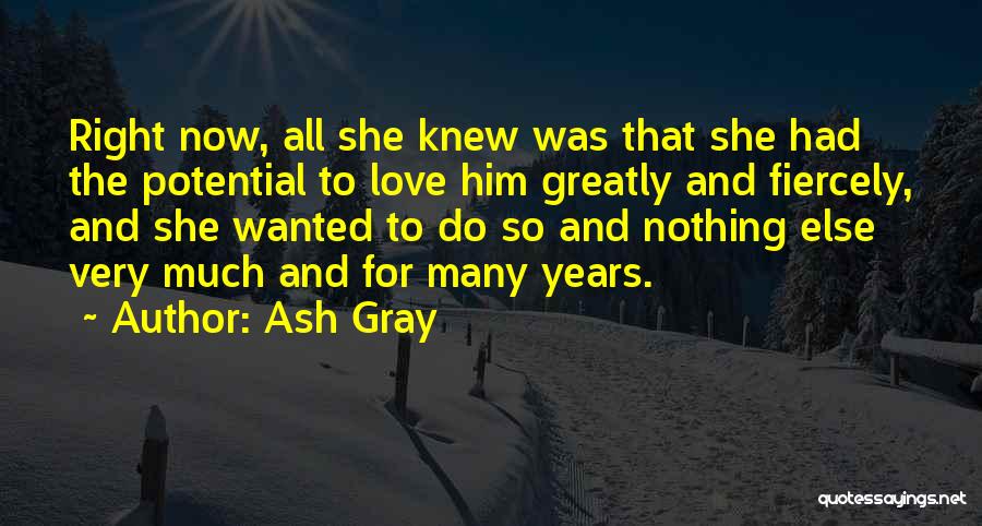 Ash Gray Quotes 122431
