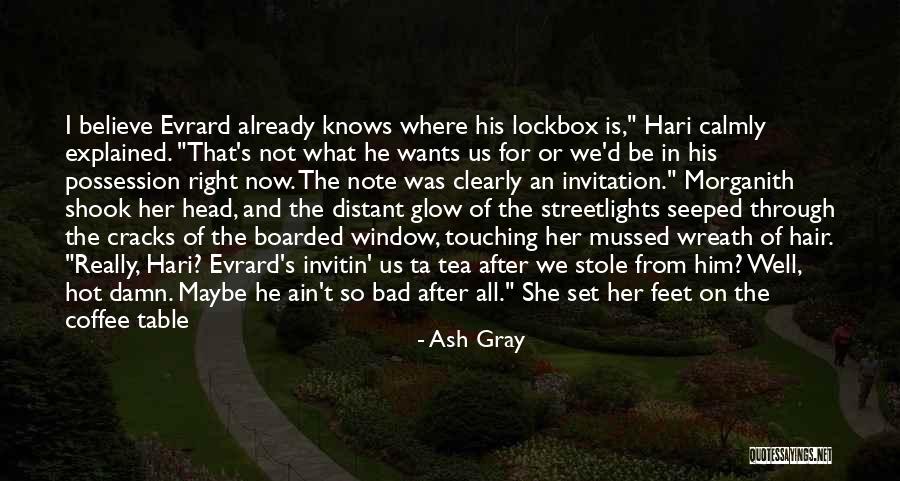 Ash Gray Quotes 1742086 Ash Gray Quotes 1742086