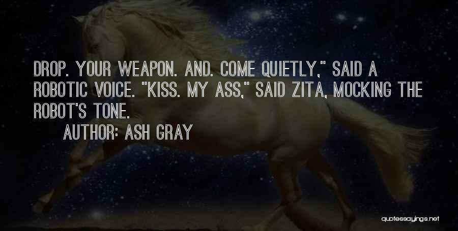 Ash Gray Quotes 1969990