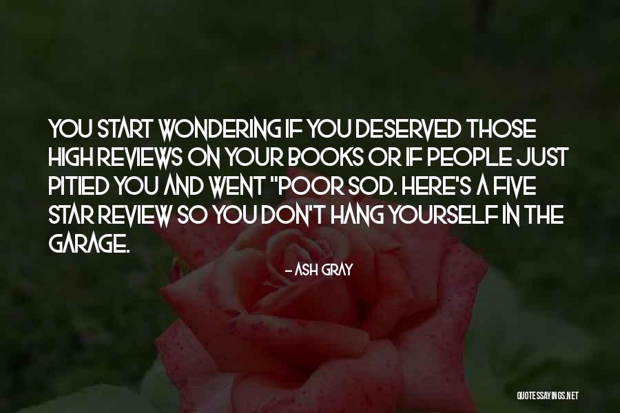 Ash Gray Quotes 629428 Ash Gray Quotes 629428