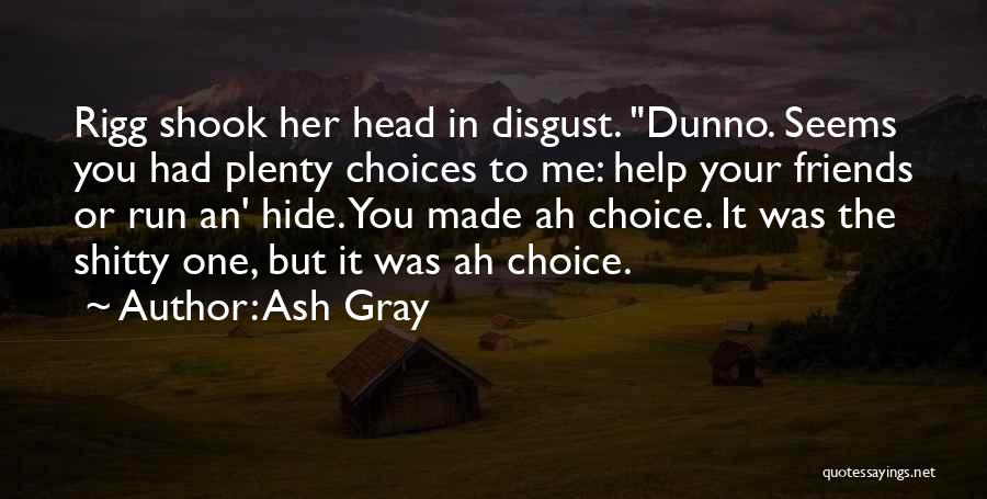 Ash Gray Quotes 688564