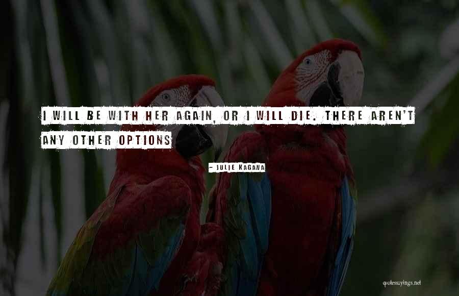 Ash Julie Kagawa Quotes By Julie Kagawa