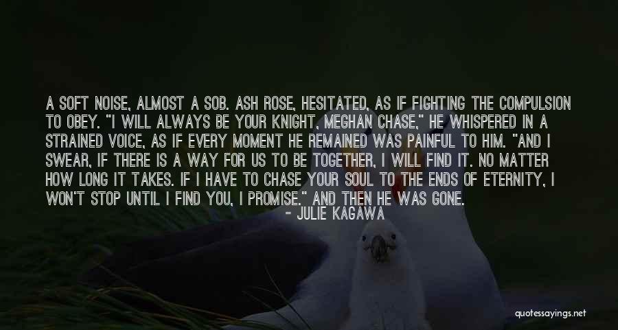Ash Julie Kagawa Quotes By Julie Kagawa Ash Julie Kagawa Quotes By Julie Kagawa