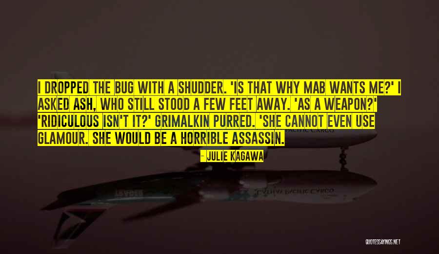 Ash Julie Kagawa Quotes By Julie Kagawa Ash Julie Kagawa Quotes By Julie Kagawa