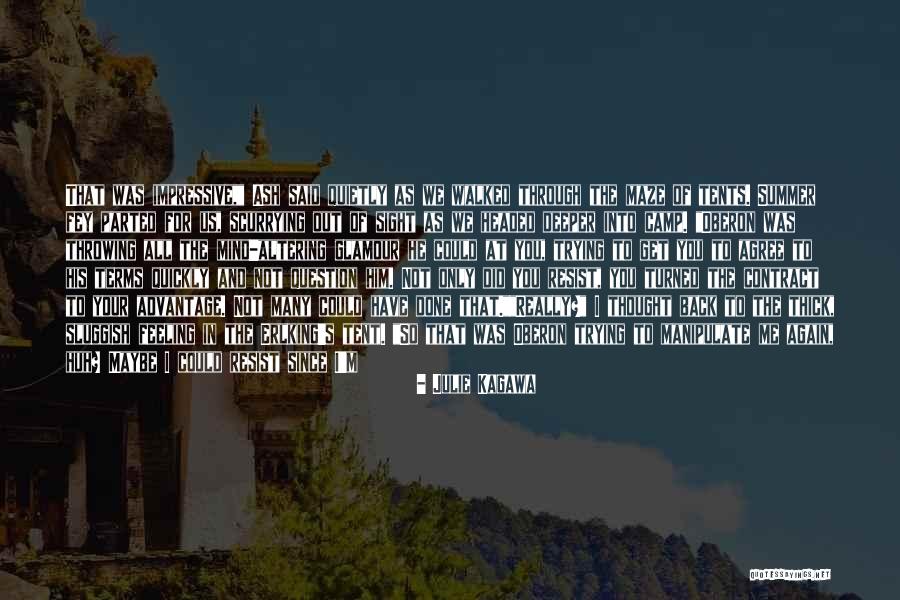 Ash Julie Kagawa Quotes By Julie Kagawa Ash Julie Kagawa Quotes By Julie Kagawa