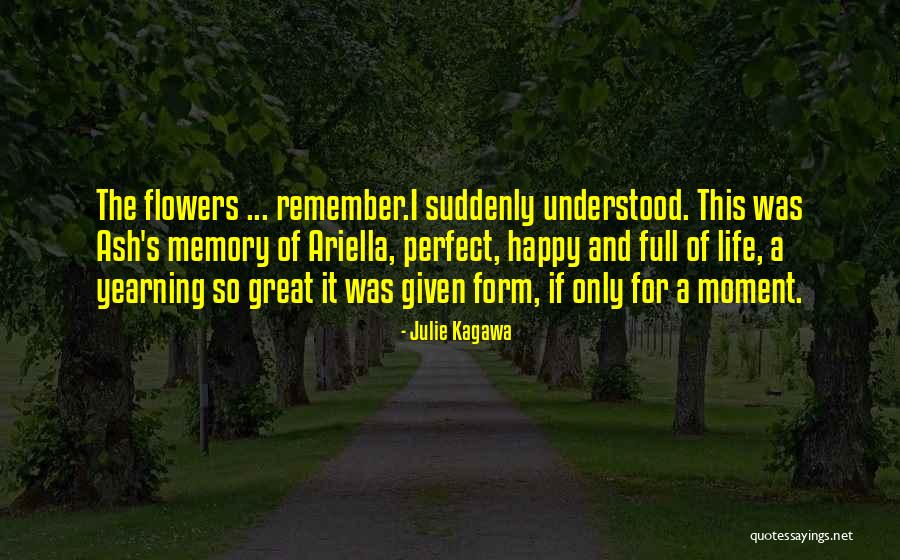 Ash Julie Kagawa Quotes By Julie Kagawa Ash Julie Kagawa Quotes By Julie Kagawa
