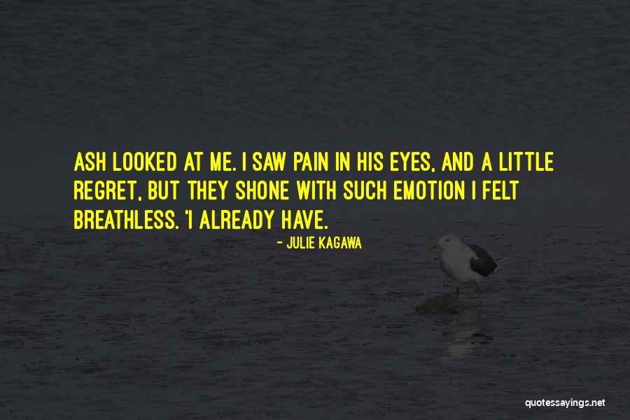 Ash Julie Kagawa Quotes By Julie Kagawa Ash Julie Kagawa Quotes By Julie Kagawa