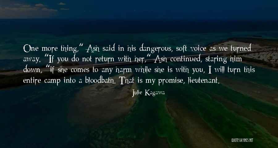 Ash Julie Kagawa Quotes By Julie Kagawa Ash Julie Kagawa Quotes By Julie Kagawa