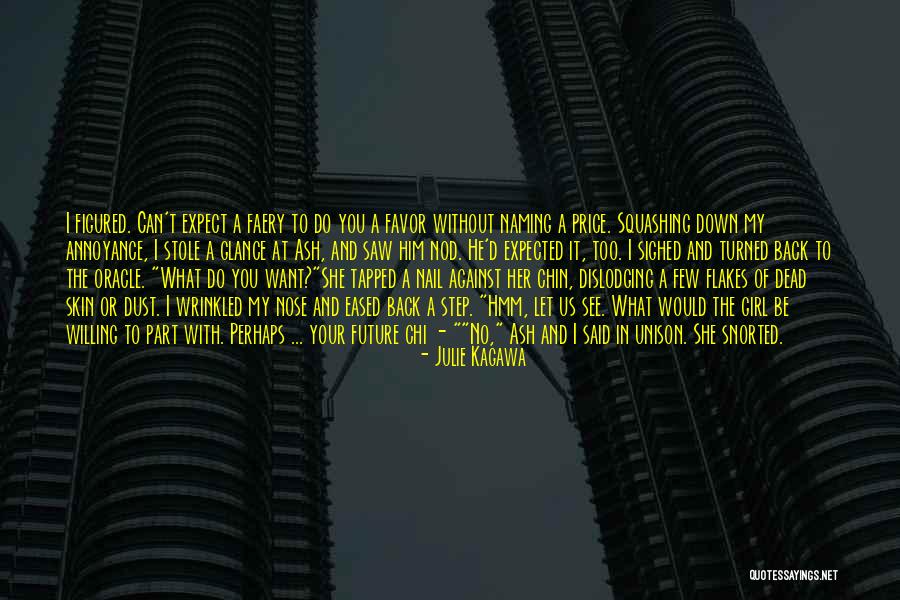 Ash Julie Kagawa Quotes By Julie Kagawa Ash Julie Kagawa Quotes By Julie Kagawa