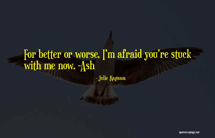 Ash Julie Kagawa Quotes By Julie Kagawa Ash Julie Kagawa Quotes By Julie Kagawa