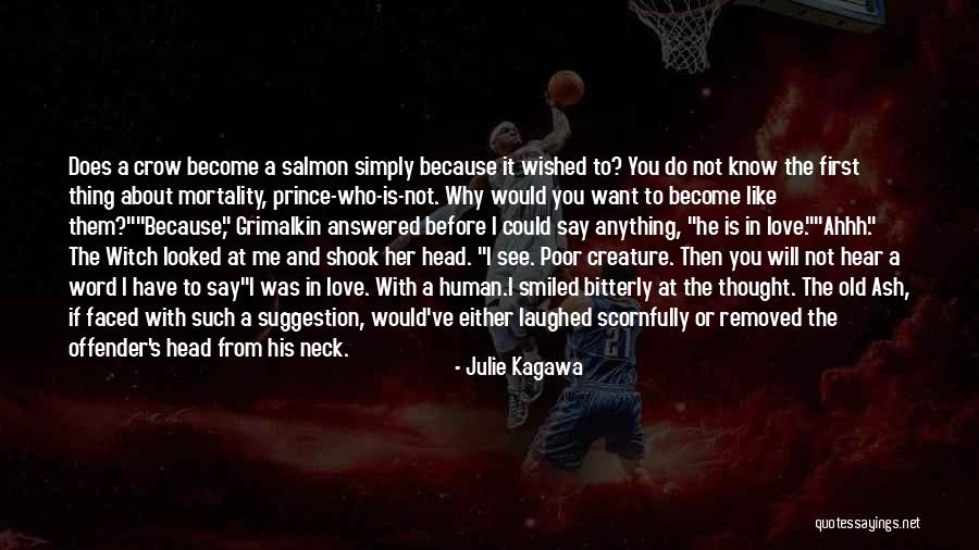 Ash Julie Kagawa Quotes By Julie Kagawa Ash Julie Kagawa Quotes By Julie Kagawa