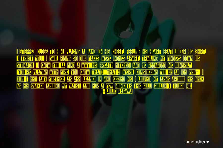 Ash Julie Kagawa Quotes By Julie Kagawa Ash Julie Kagawa Quotes By Julie Kagawa