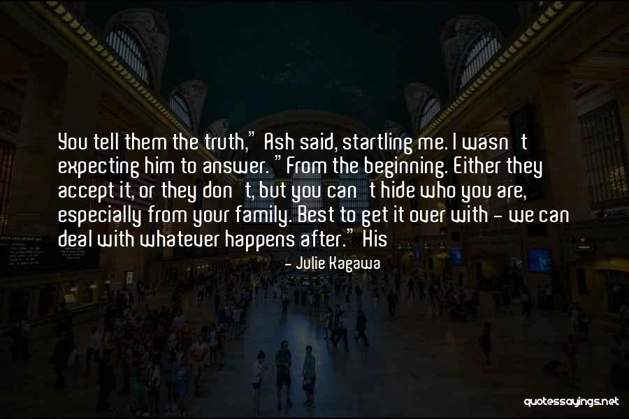 Ash Julie Kagawa Quotes By Julie Kagawa Ash Julie Kagawa Quotes By Julie Kagawa