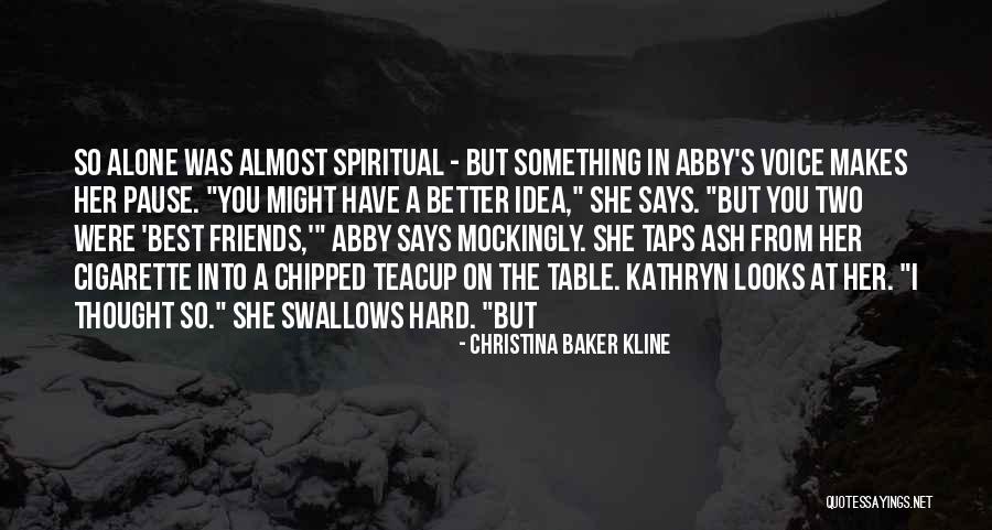 Ash Quotes By Christina Baker Kline