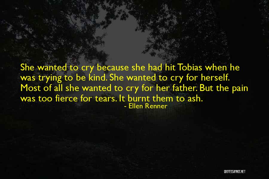 Ash Quotes By Ellen Renner