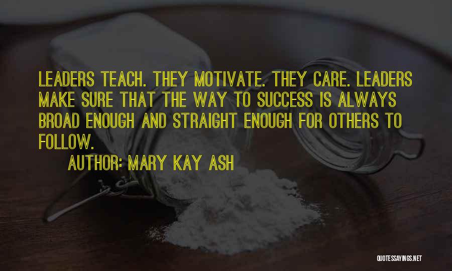 Ash Quotes By Mary Kay Ash