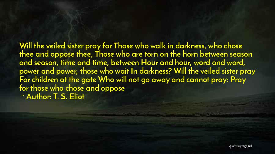 Ash Wednesday Quotes By T. S. Eliot