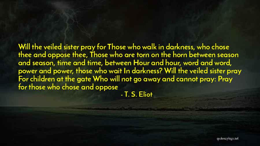 Ash Wednesday Quotes By T. S. Eliot