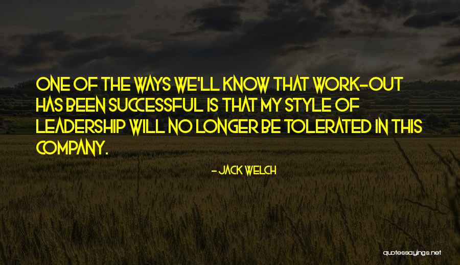 Ashabranner Haley Quotes By Jack Welch