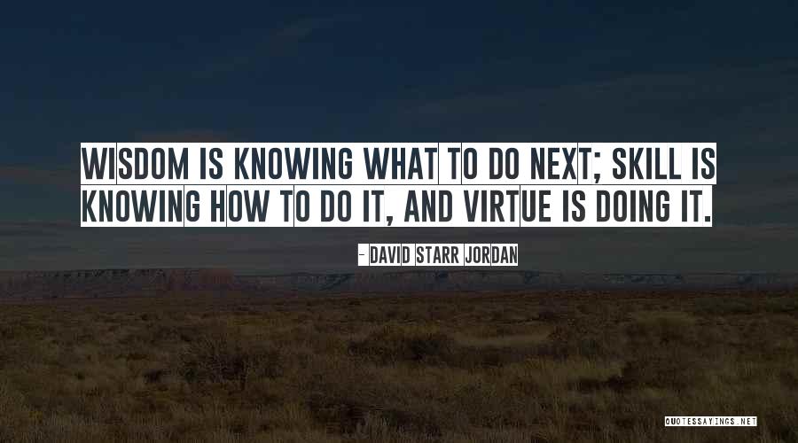 Ashalily Quotes By David Starr Jordan Ashalily Quotes By David Starr Jordan