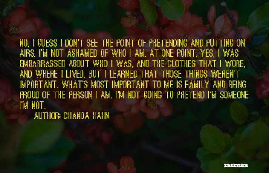 Ashamed Of Family Quotes By Chanda Hahn