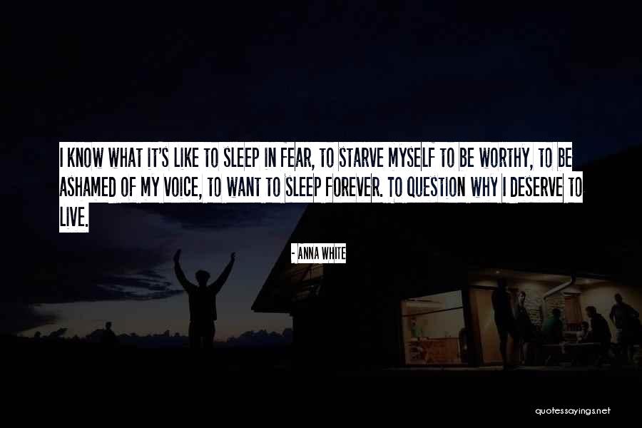 Ashamed Of Myself Quotes By Anna White Ashamed Of Myself Quotes By Anna White