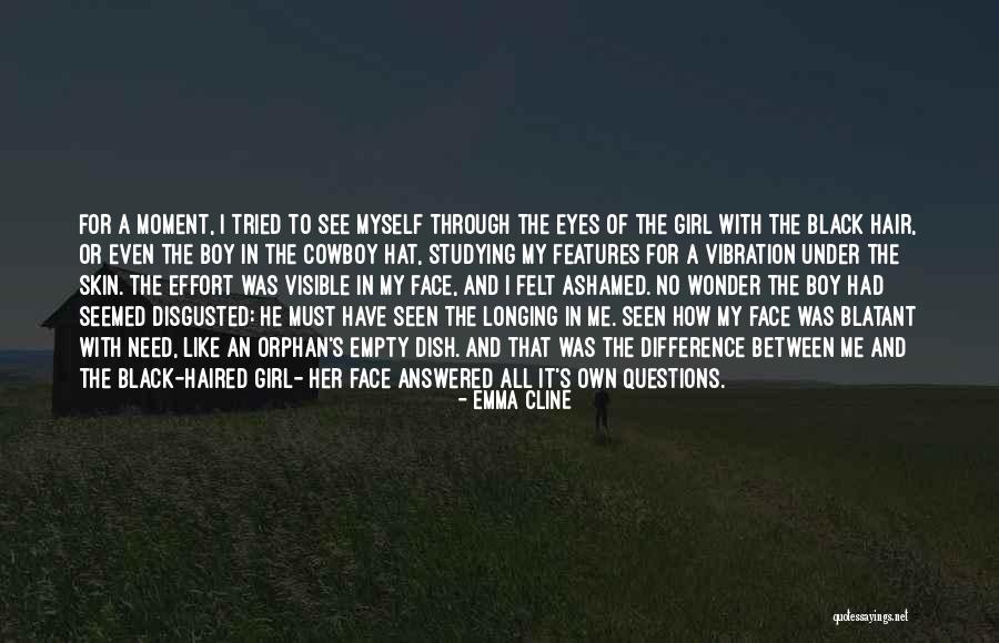 Ashamed Of Myself Quotes By Emma Cline Ashamed Of Myself Quotes By Emma Cline