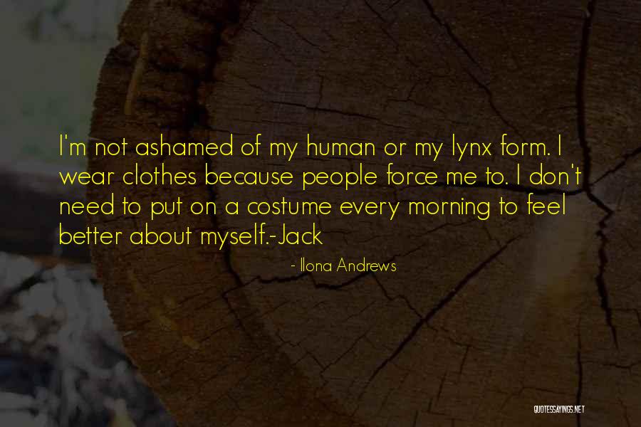 Ashamed Of Myself Quotes By Ilona Andrews Ashamed Of Myself Quotes By Ilona Andrews