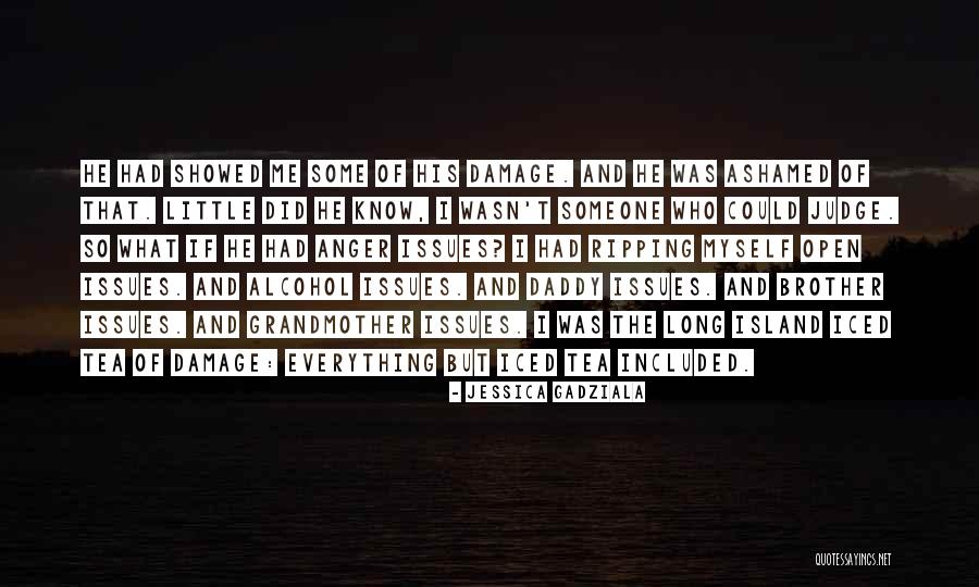 Ashamed Of Myself Quotes By Jessica Gadziala Ashamed Of Myself Quotes By Jessica Gadziala
