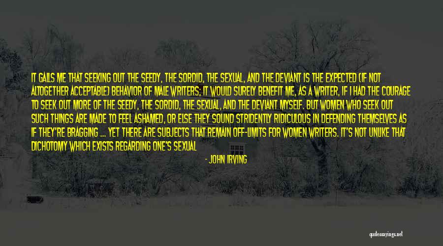 Ashamed Of Myself Quotes By John Irving Ashamed Of Myself Quotes By John Irving